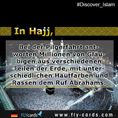 In Hajj, millions of believers from different parts of the world, different colors, and races answer the call of Abraham. 