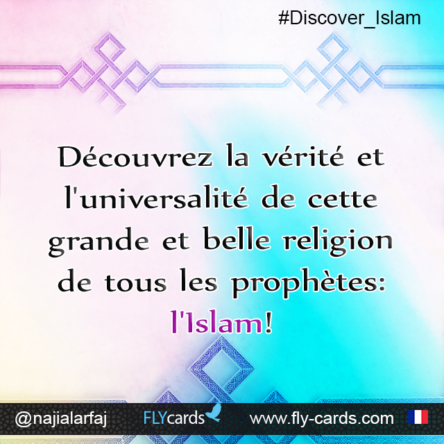 Discover the truthand universality of this great and beautiful religion of all prophets: Islam!