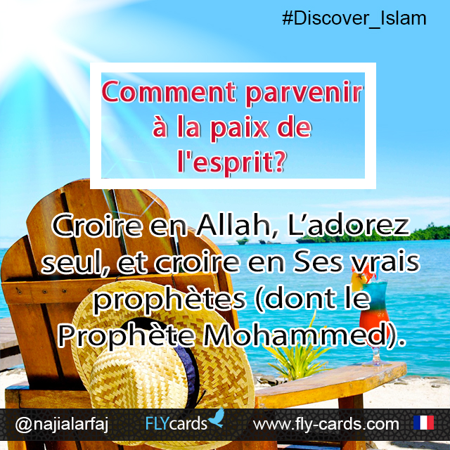 How to attain peace of mind? Believe in Allah, worship Him alone, and believe in His true Prophets. (Including Prophet Mohammed). 